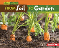 From Soil to Garden - MPHOnline.com