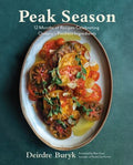 Peak Season - 12 Months of Recipes Celebrating Ontario's Freshest Ingredients - MPHOnline.com