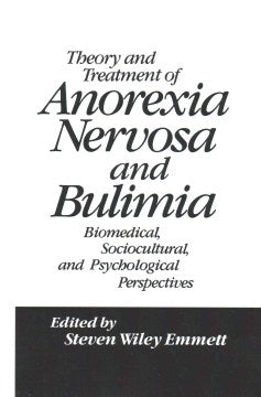 Theory and Treatment of Anorexia Nervosa and Bulimia - MPHOnline.com