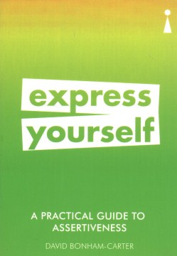 Introducing Assertiveness (Practical Guide) - MPHOnline.com