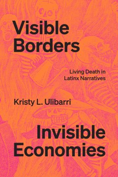 Visible Borders, Invisible Economies - MPHOnline.com