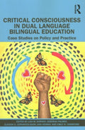 Critical Consciousness in Dual Language Bilingual Education - MPHOnline.com