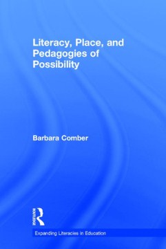 Literacy, Place, and Pedagogies of Possibility - MPHOnline.com