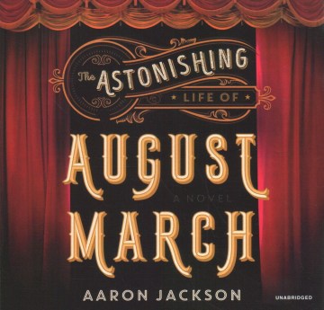 The Astonishing Life of August March - MPHOnline.com