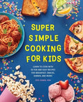 Super Simple Cooking for Kids - MPHOnline.com