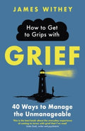 How to Get to Grips With Grief - MPHOnline.com