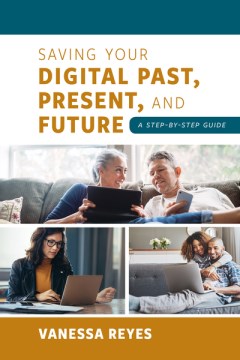 Saving Your Digital Past, Present, and Future - MPHOnline.com