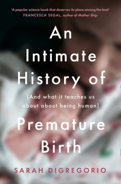 An Intimate History of Premature Birth - MPHOnline.com