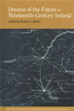 Dreams of the Future in Nineteenth-Century Ireland - MPHOnline.com