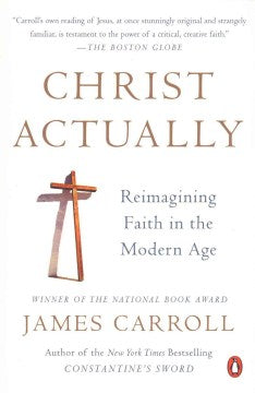 Christ Actually - Reimagining Faith in the Modern Age - MPHOnline.com