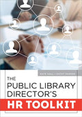 The Public Library Director's HR Toolkit - MPHOnline.com