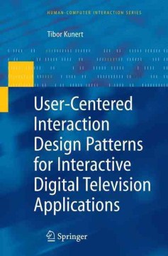 User-Centered Interaction Design Patterns for Interactive Digital Television Applications - MPHOnline.com