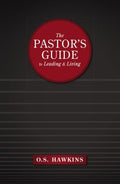 The Pastor's Guide to Leading and Living - MPHOnline.com