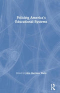 Policing America's Educational Systems - MPHOnline.com