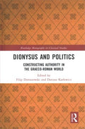 Dionysus and Politics - MPHOnline.com