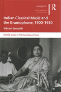 Indian Classical Music and the Gramophone, 1900-1930 - MPHOnline.com