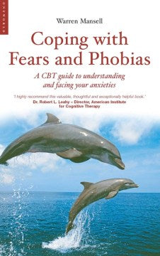 Coping with Fears and Phobias - MPHOnline.com