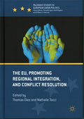 The Eu, Promoting Regional Integration, and Conflict Resolution - MPHOnline.com