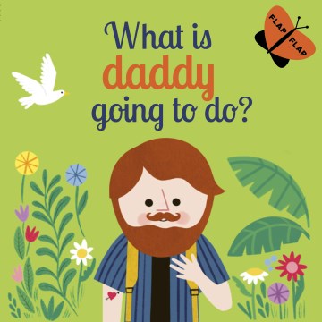 What Is Daddy Going to Do? - MPHOnline.com