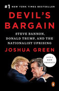 Devil's Bargain - Steve Bannon, Donald Trump, and the Nationalist Uprising  (Reprint) - MPHOnline.com