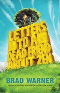 Letters to a Dead Friend About Zen - MPHOnline.com