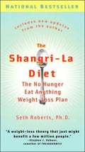 The Shangri La Diet - The No Hunger Eat Anything Weight-Loss Plan  (Reprint) - MPHOnline.com