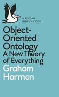 Object-Oriented Ontology - A New Theory of Everything - MPHOnline.com