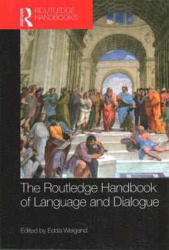 The Routledge Handbook of Language and Dialogue - MPHOnline.com