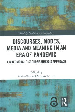 Discourses, Modes, Media, and Meaning in an Era of Pandemic - MPHOnline.com