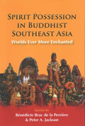 Spirit Possession in Buddhist Southeast Asia - MPHOnline.com