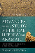 Advances in the Study of Biblical Hebrew and Aramaic - MPHOnline.com