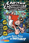 El Capitan Calzoncillos y la Ridicula Historia de los Seres del Inodoro Morado / Captain Underpants And The Preposterous Plight Of The Purple Potty People - MPHOnline.com