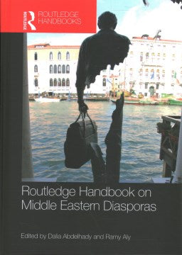 Routledge Handbook on Middle Eastern Diasporas - MPHOnline.com