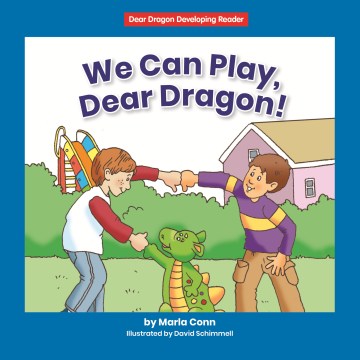 We Can Play, Dear Dragon! - MPHOnline.com