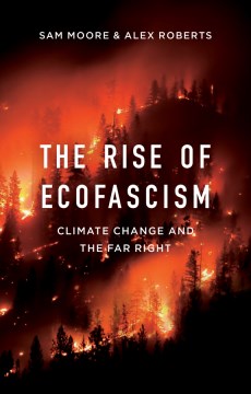 The Rise of Ecofascism - MPHOnline.com