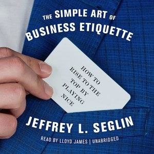 The Simple Art of Business Etiquette - MPHOnline.com