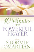 10 Minutes to Powerful Prayer - MPHOnline.com