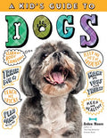 A Kid's Guide to Dogs - MPHOnline.com