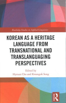 Korean As a Heritage Language from Transnationalism and Translanguaging Perspectives - MPHOnline.com