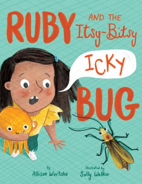 Ruby and the Itsy-Bitsy Icky Bug - MPHOnline.com