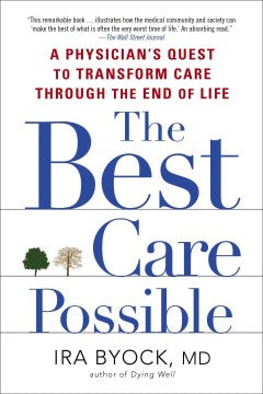 The Best Care Possible - A Physician's Quest to Transform Care Through the End of Life  (1) - MPHOnline.com