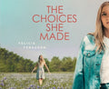 The Choices She Made - MPHOnline.com