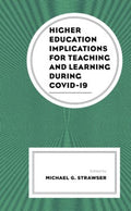 Higher Education Implications for Teaching and Learning During Covid-19 - MPHOnline.com