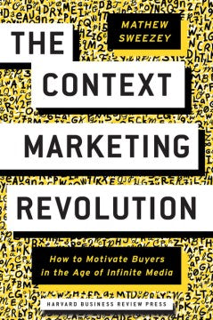The Context Marketing Revolution - MPHOnline.com