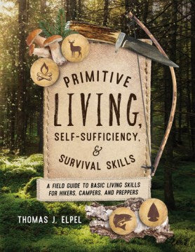 Primitive Living, Self-Sufficiency, and Survival Skills - MPHOnline.com