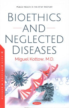 Bioethics and Neglected Diseases - MPHOnline.com