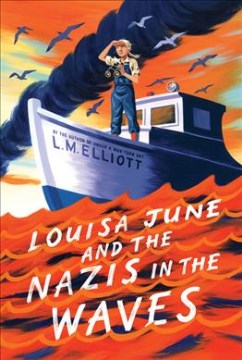 Louisa June and the Nazis in the Waves - MPHOnline.com