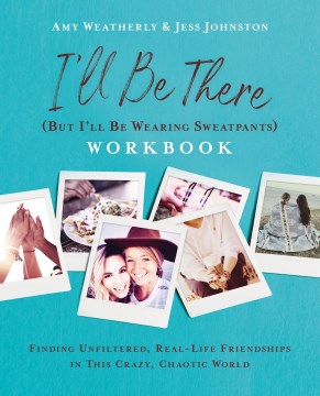 I'll Be There but I'll Be Wearing Sweatpants Workbook - MPHOnline.com