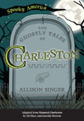 The Ghostly Tales of Charleston - MPHOnline.com