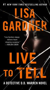 Live to Tell by Gardner, Lisa - MPHOnline.com